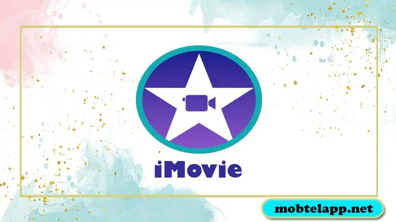 تحميل برنامج ايموفي القديم للايفون iMovie برنامج تصميم فيديو