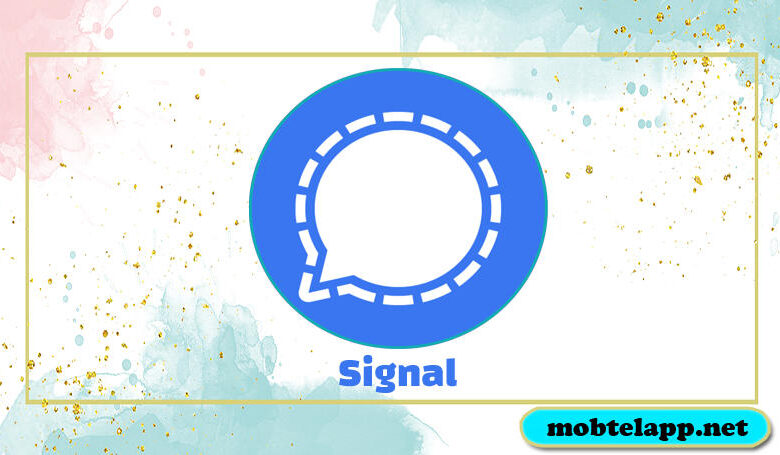 تحميل برنامج سيجنال Signal للمراسلات الفورية الآمنة